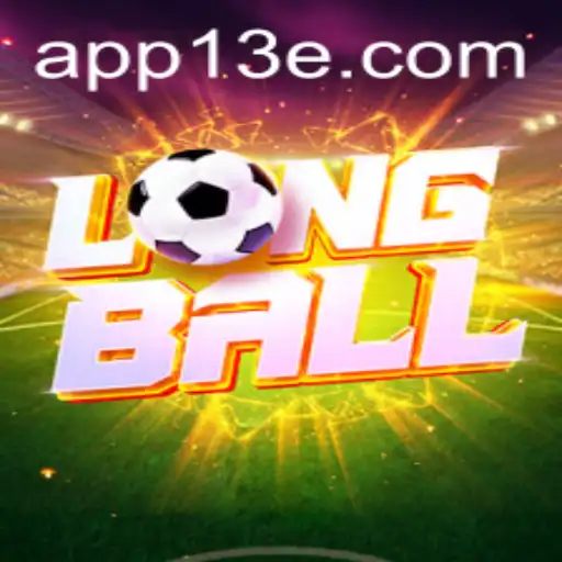 Explorando LongBall: O Novo Fenômeno dos Jogos com 13E.COM