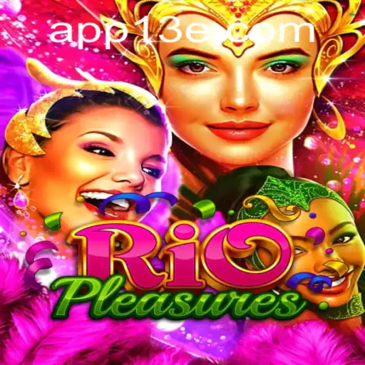 Explorando RioPleasures: O Novo Fenômeno dos Jogos Online da 13E.COM